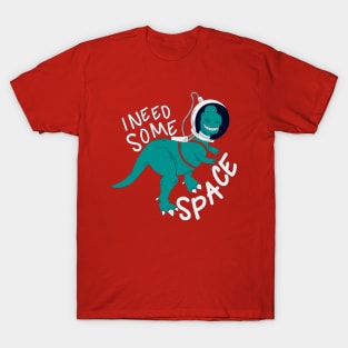 Need Some Space T-Shirt